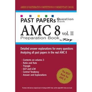 Past Papers Question Bank AMC8 [volume 2]: amc8 math preparation book -- Kay